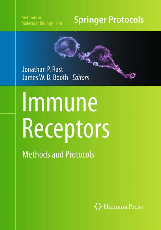 Humana Immune Receptors: Methods and Protocols 748 Book