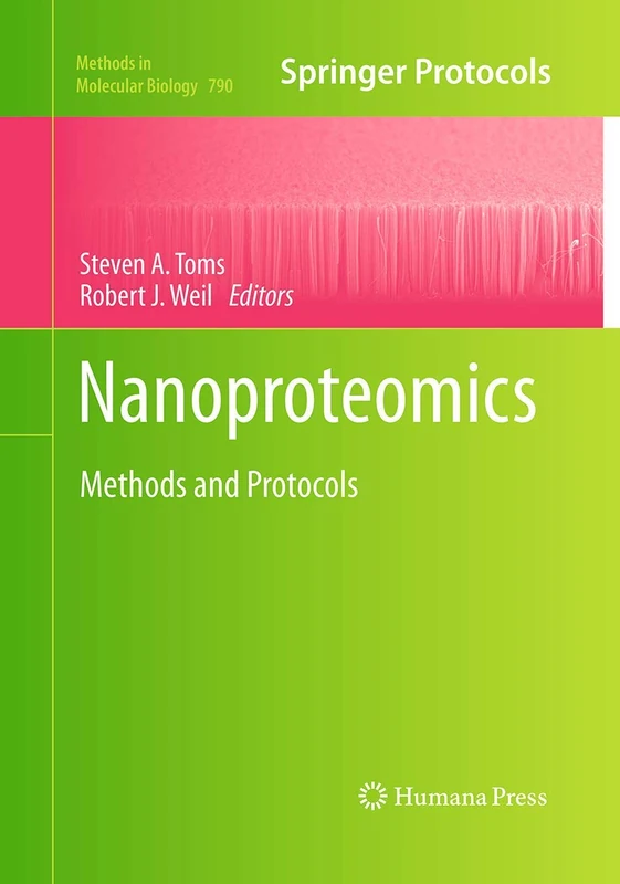 Humana Nanoproteomics: Methods and Protocols - Volume 790