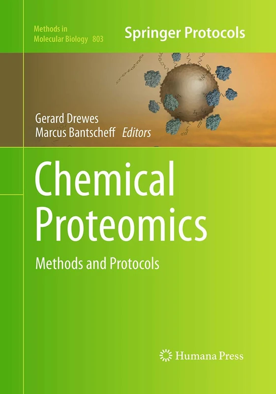 Chemical Proteomics: Methods and Protocols: 803 (Methods in Molecular Biology, 803)