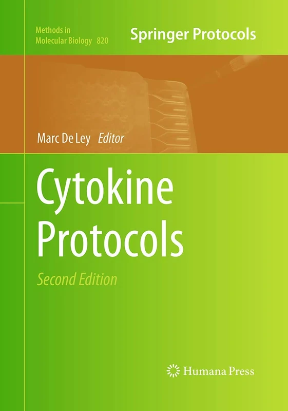 Cytokine Protocols: 820 (Methods in Molecular Biology, 820)