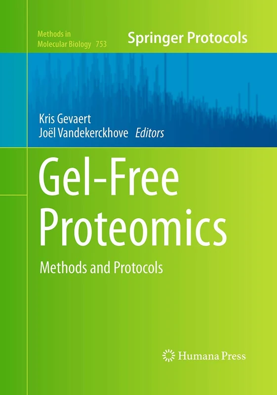 Humana Gel-Free Proteomics: Methods and Protocols 753