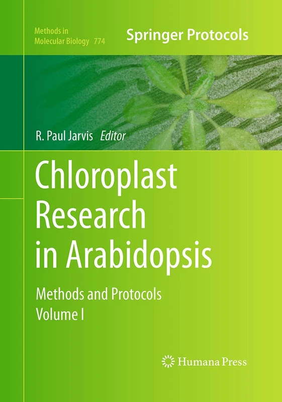 Humana Chloroplast Research in Arabidopsis Volume I - 774