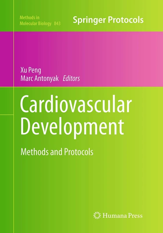 Humana Cardiovascular Development: Methods and Protocols 843