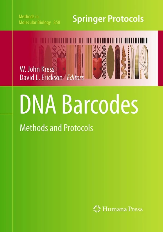 DNA Barcodes: Methods and Protocols: 858 (Methods in Molecular Biology, 858)