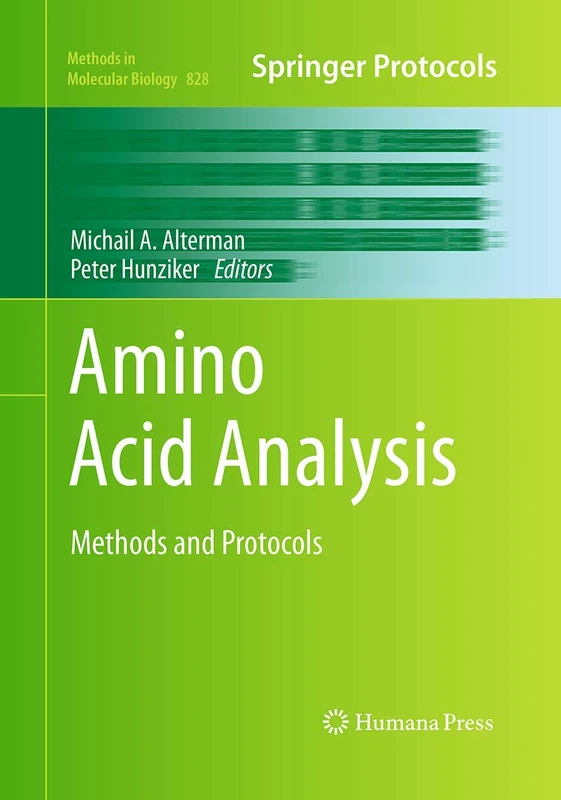 Humana Amino Acid Analysis: Methods and Protocols 828 Book