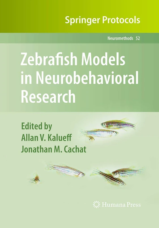 Zebrafish Models in Neurobehavioral Research: 52 (Neuromethods, 52)