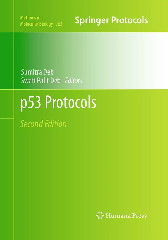 p53 Protocols: 962 (Methods in Molecular Biology, 962)