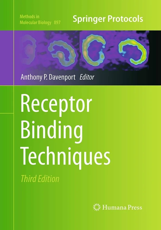 Receptor Binding Techniques: 897 (Methods in Molecular Biology, 897)