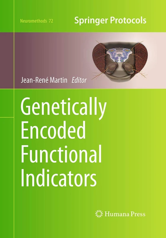 Genetically Encoded Functional Indicators: 72 (Neuromethods, 72)
