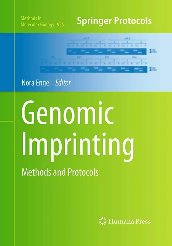 Genomic Imprinting: Methods and Protocols: 925 (Methods in Molecular Biology, 925)