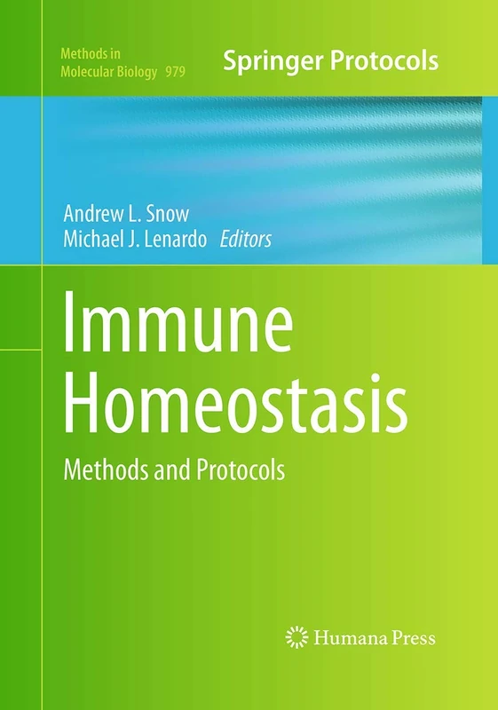 Immune Homeostasis: Methods and Protocols: 979 (Methods in Molecular Biology)