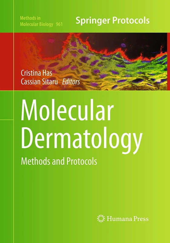 Humana Molecular Dermatology: Methods and Protocols 961
