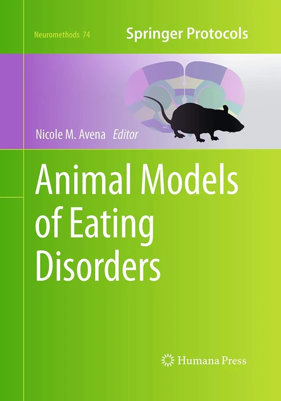 Animal Models of Eating Disorders: 74 (Neuromethods)