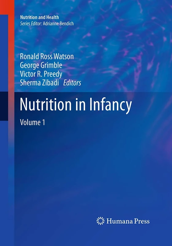 Nutrition in Infancy: Volume 1 (Nutrition and Health)