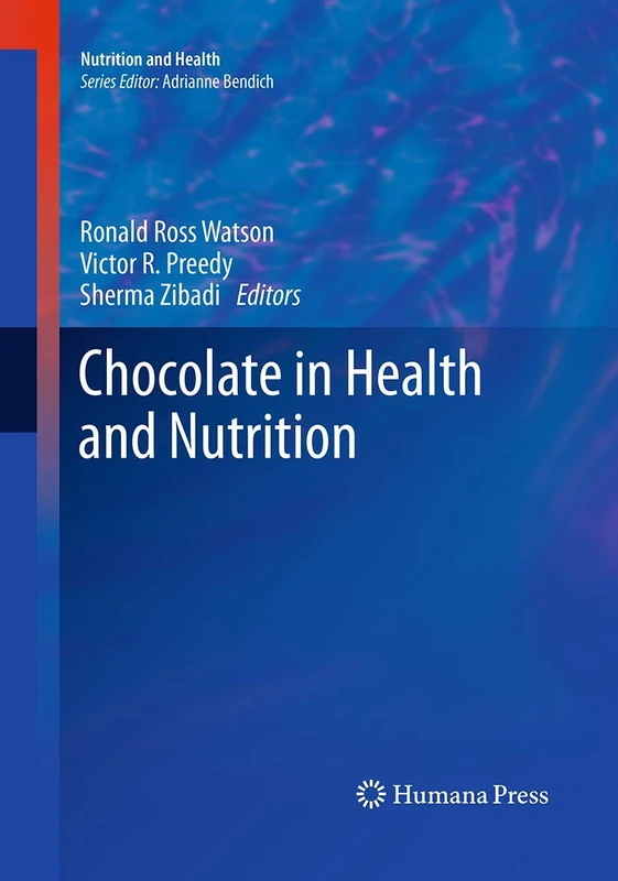 Chocolate in Health and Nutrition: 7 (Nutrition and Health)