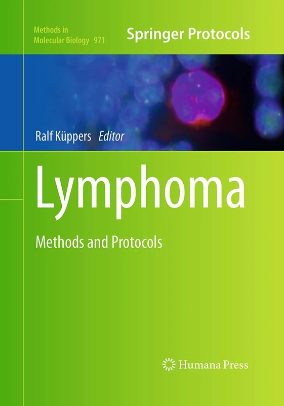 Humana Lymphoma: Methods and Protocols - Methods in Molecular Biology