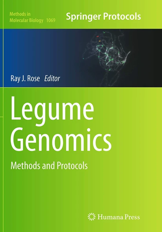 Legume Genomics: Methods and Protocols: 1069 (Methods in Molecular Biology, 1069)
