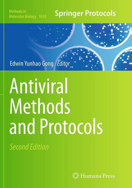 Antiviral Methods and Protocols: 1030 (Methods in Molecular Biology, 1030)