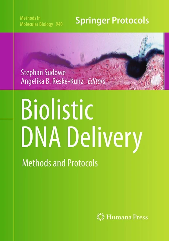 Biolistic DNA Delivery: Methods and Protocols: 940 (Methods in Molecular Biology, 940)