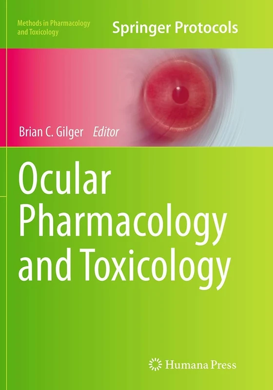 Ocular Pharmacology and Toxicology (Methods in Pharmacology and Toxicology)