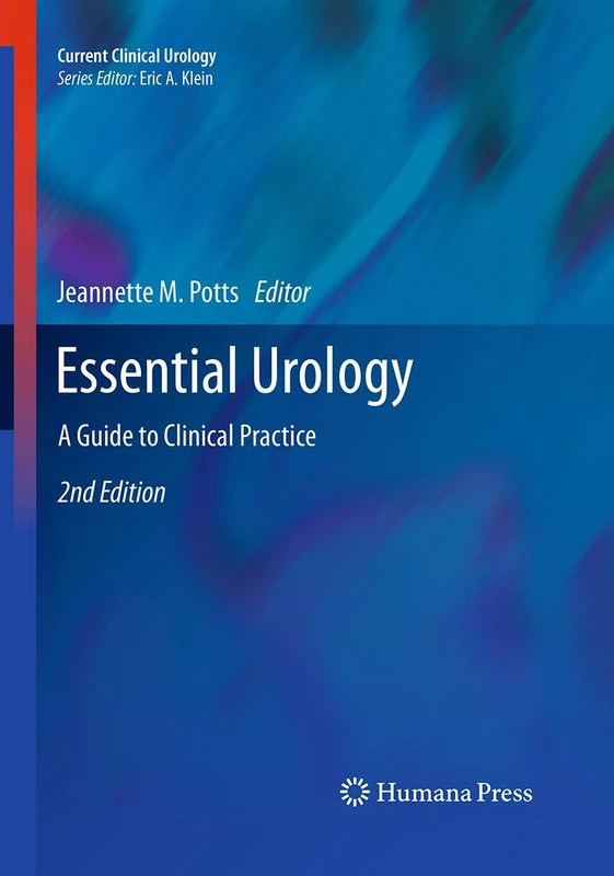 Essential Urology: A Guide to Clinical Practice (Current Clinical Urology)