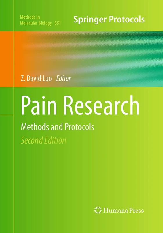 Pain Research: Methods and Protocols: 851 (Methods in Molecular Biology, 851) - Image 1