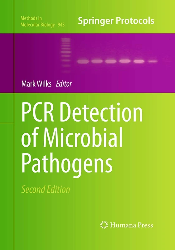 PCR Detection of Microbial Pathogens: 943 (Methods in Molecular Biology, 943)