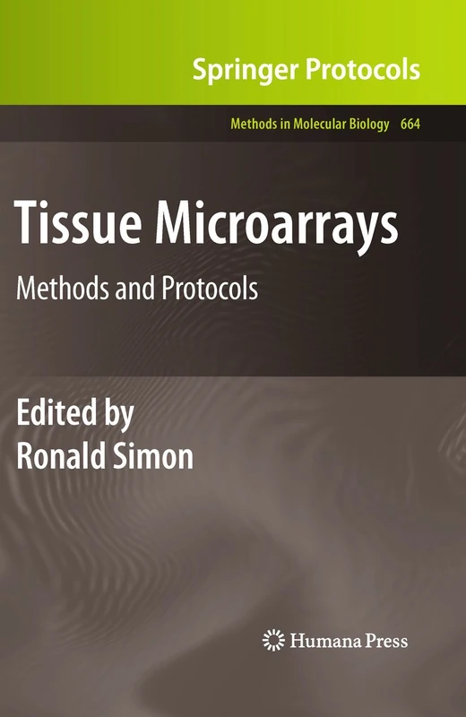 Tissue Microarrays: Methods and Protocols: 664 (Methods in Molecular Biology, 664) - Image 1