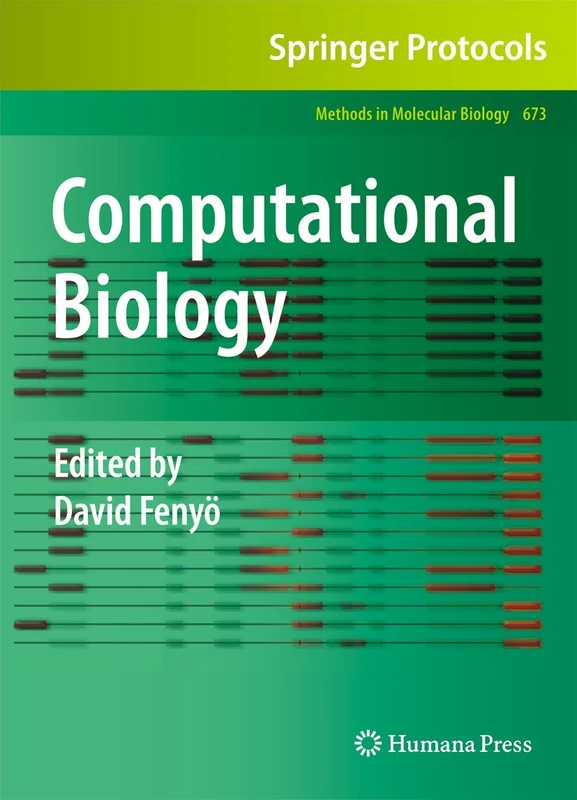 Computational Biology: 673 (Methods in Molecular Biology, 673)