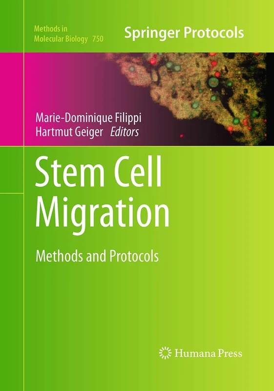 Humana Stem Cell Migration: Methods and Protocols 750