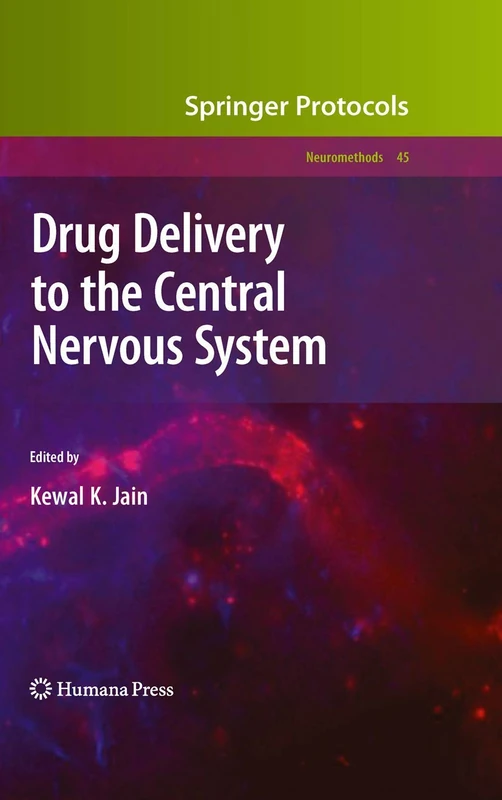 Drug Delivery to the Central Nervous System: 45 (Neuromethods, 45) - Image 1