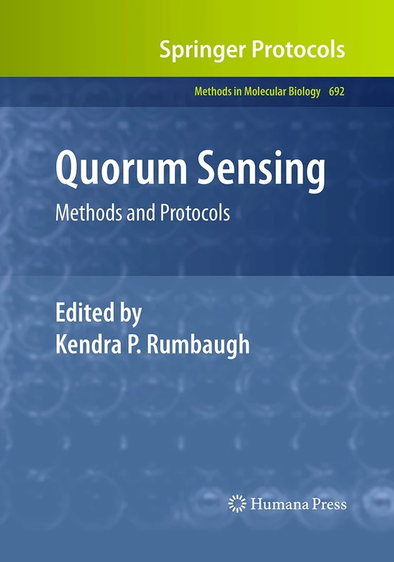 Quorum Sensing: Methods and Protocols: 692 (Methods in Molecular Biology, 692) - Image 1