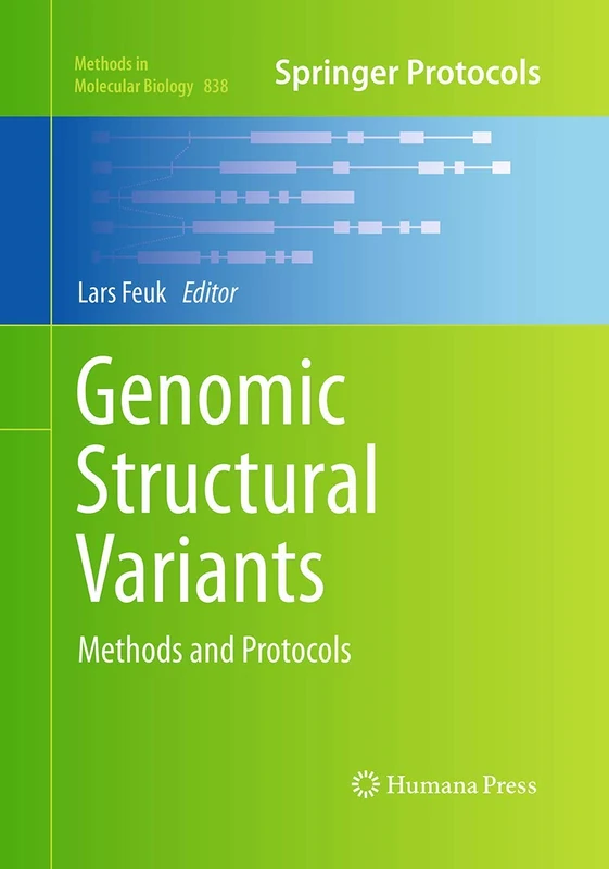 Humana Genomic Structural Variants: Methods and Protocols 838