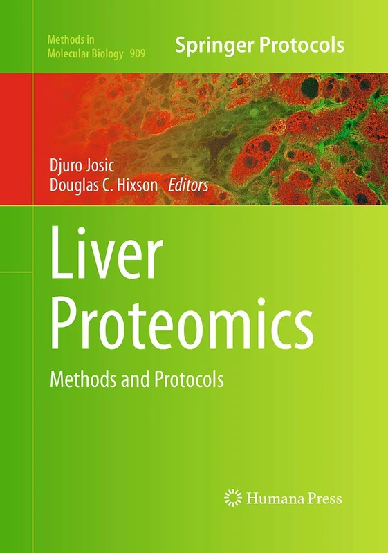 Humana Liver Proteomics: Methods and Protocols 909 Book