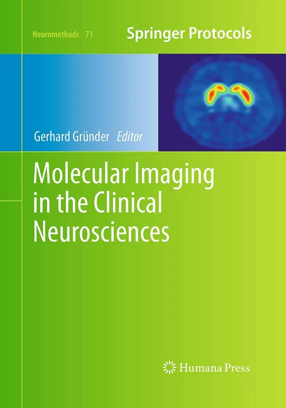 Humana Molecular Imaging in the Clinical Neurosciences - 71