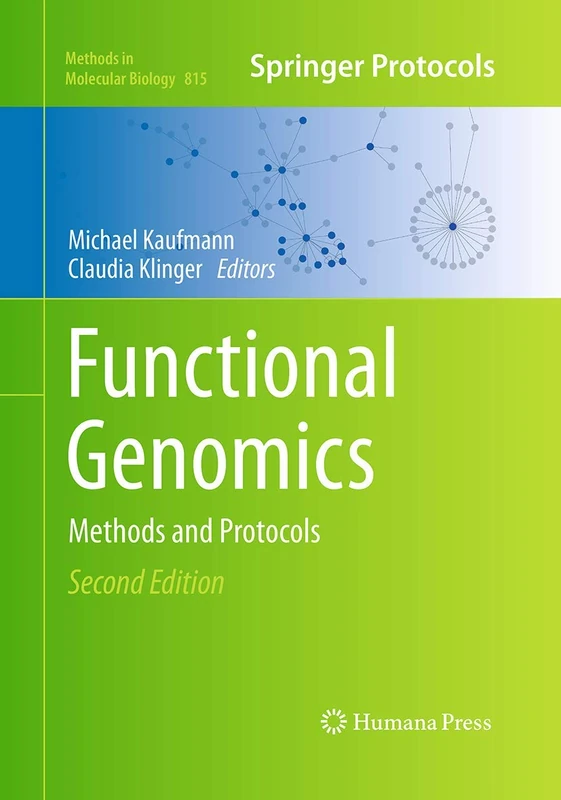 Humana Functional Genomics: Methods and Protocols 815 Book
