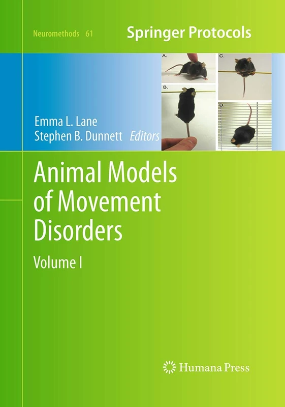 Animal Models of Movement Disorders: Volume I: 61 (Neuromethods, 61)