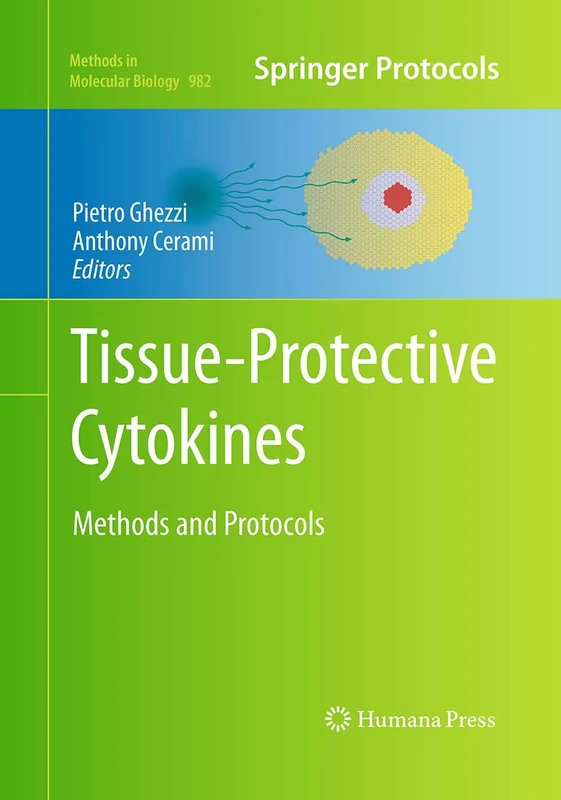 Humana Tissue-Protective Cytokines: Methods and Protocols 982