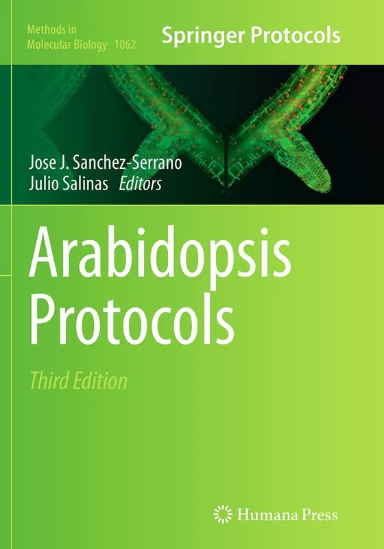 Arabidopsis Protocols: 1062 (Methods in Molecular Biology, 1062)