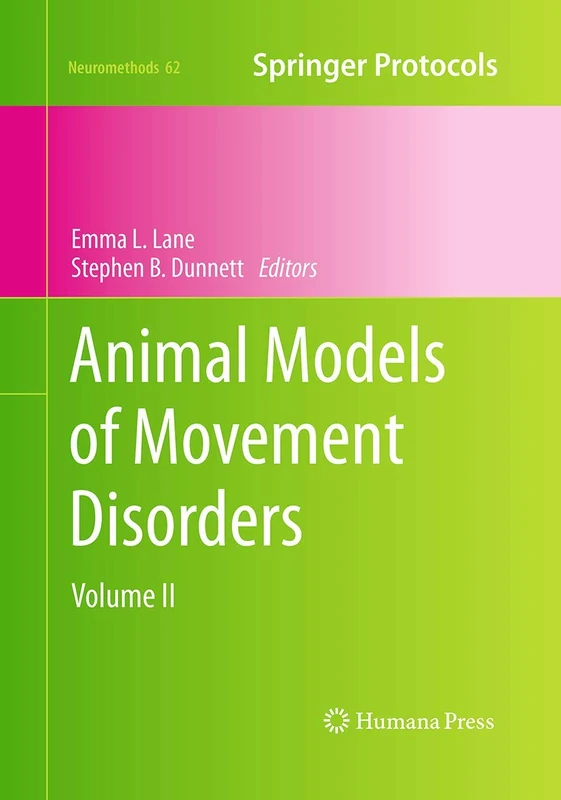 Animal Models of Movement Disorders: Volume II: 62 (Neuromethods)