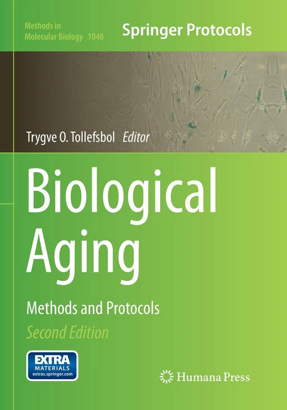 Biological Aging: Methods and Protocols: 1048 (Methods in Molecular Biology, 1048)