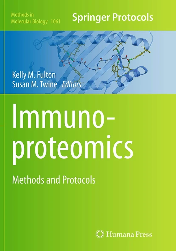Immunoproteomics: Methods and Protocols: 1061 (Methods in Molecular Biology, 1061)