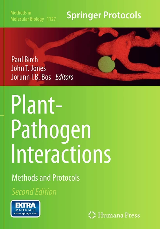 Plant-Pathogen Interactions: Methods and Protocols: 1127 (Methods in Molecular Biology, 1127)