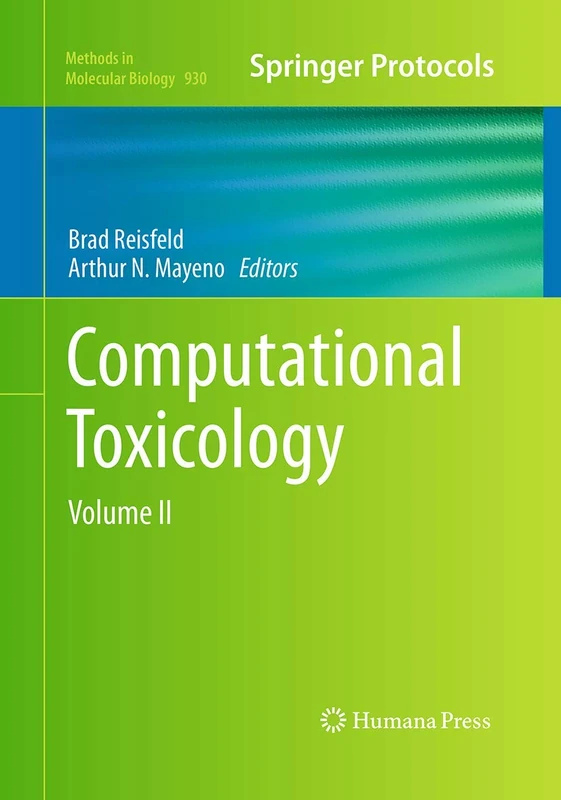 Computational Toxicology: Volume II: 930 (Methods in Molecular Biology, 930)
