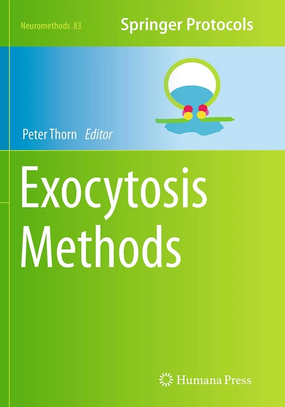 Exocytosis Methods: 83 (Neuromethods, 83)