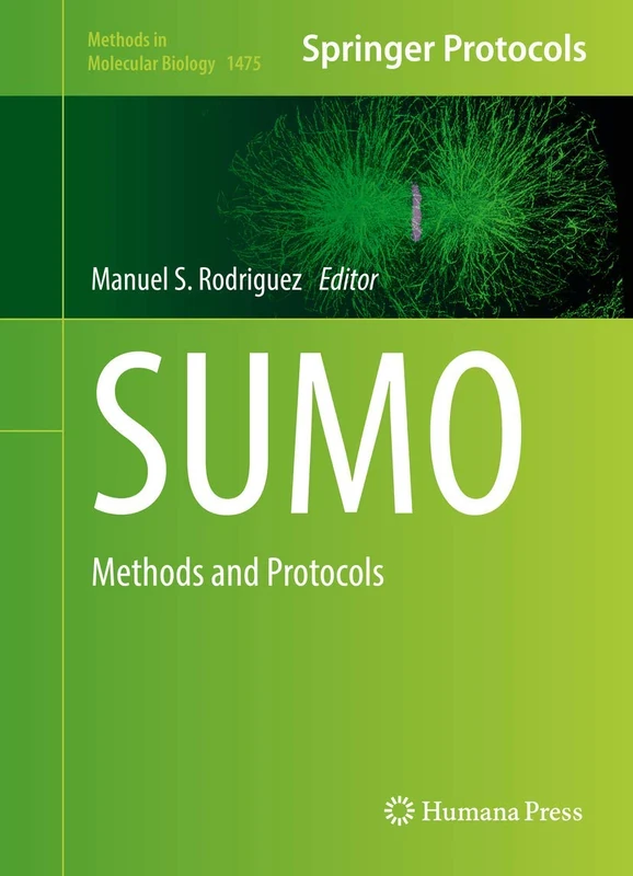 Humana SUMO: Methods and Protocols - Methods in Molecular Biology
