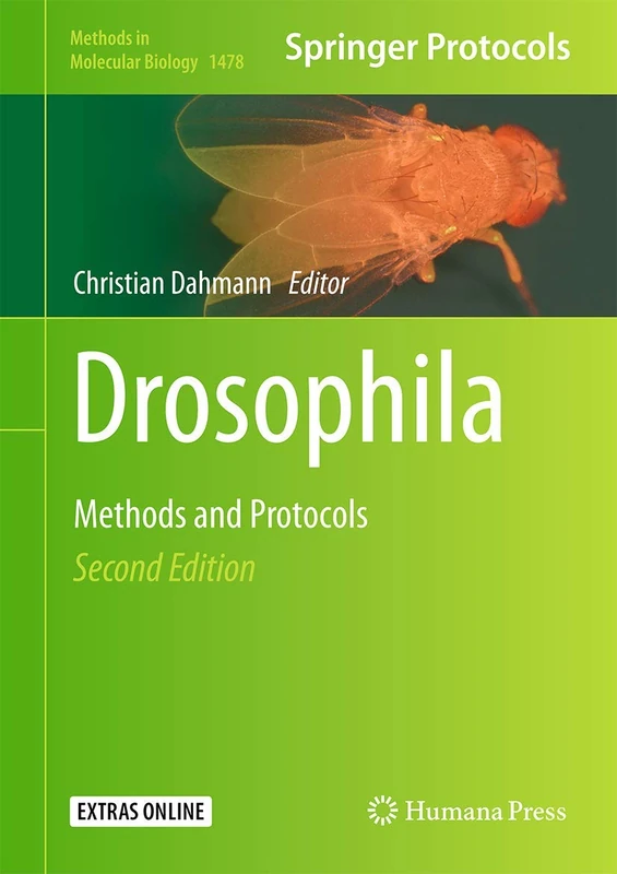 Drosophila: Methods and Protocols: 1478 (Methods in Molecular Biology, 1478)