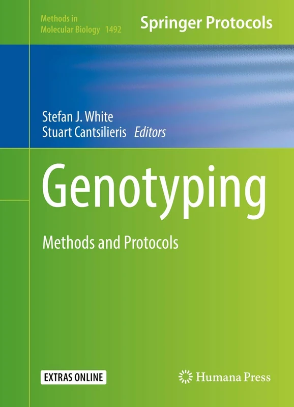 Genotyping: Methods and Protocols: 1492 (Methods in Molecular Biology, 1492)