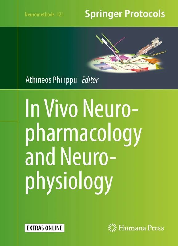 In Vivo Neuropharmacology and Neurophysiology: 121 (Neuromethods, 121)