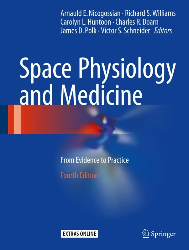 Space Physiology and Medicine: From Evidence to Practice